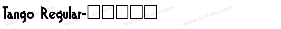 Tango Regular字体转换
